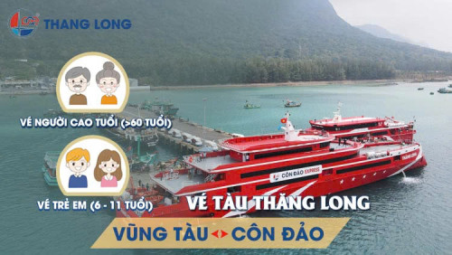 Vé tàu Thăng Long Vũng Tàu Côn Đảo - Vé người cao tuổi (>60 tuổi)/trẻ em (6-11 tuổi)