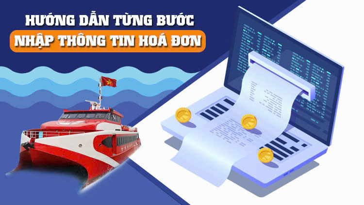 Hướng dẫn từng bước nhập thông tin hoá đơn